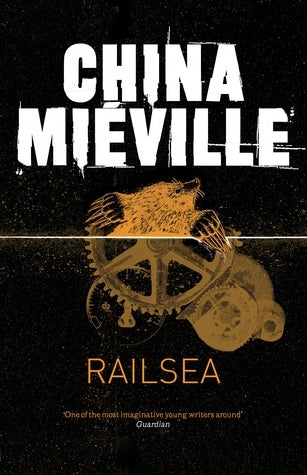 Book cover of Railsea by China Miéville