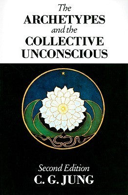 Book cover of The Archetypes and the Collective Unconscious by C.G. Jung