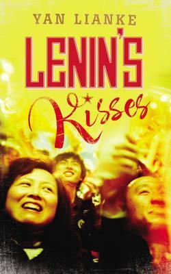 Book cover of Lenin's Kisses by Yan Lianke