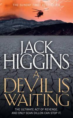 Book cover of A Devil Is Waiting by Jack Higgins ( JIE KE XI JIN SI )