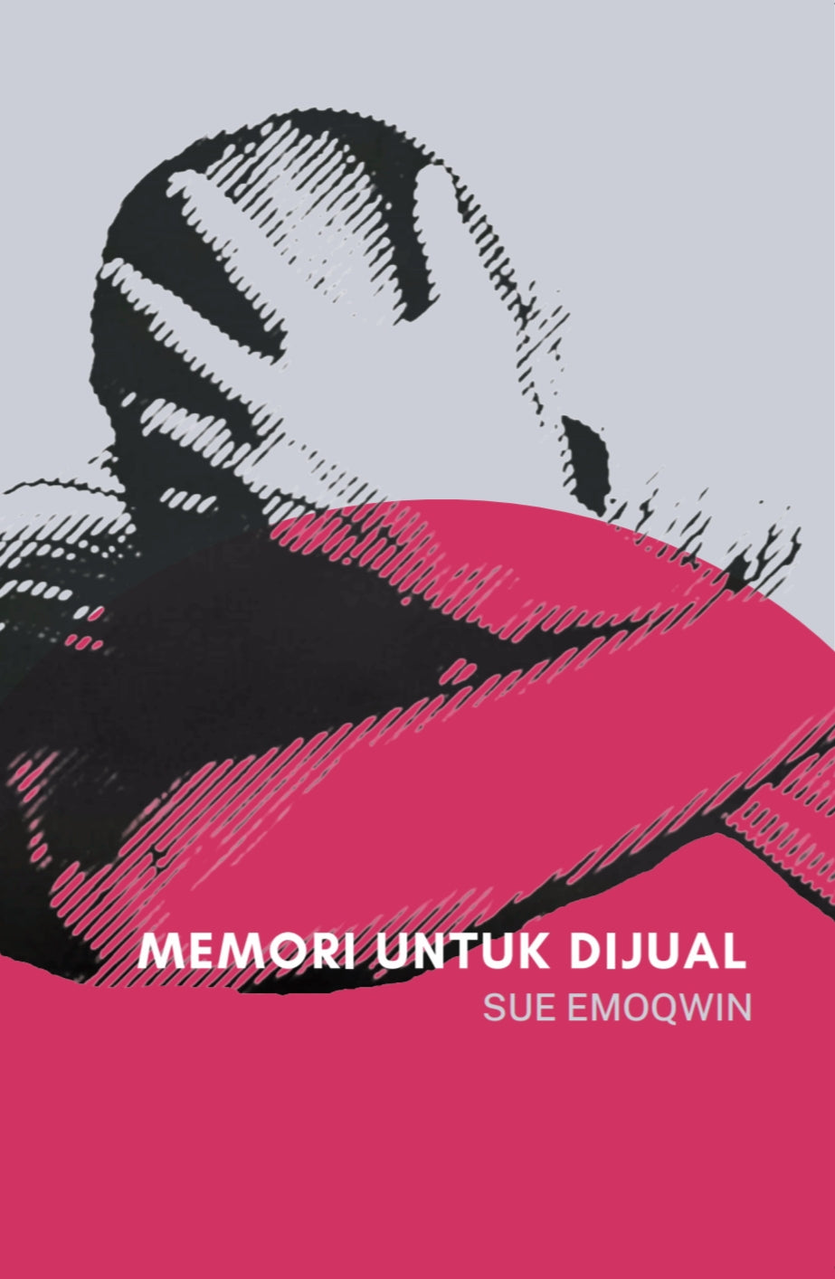 Book cover of Memori Untuk Dijual by Sue Emoqwin
