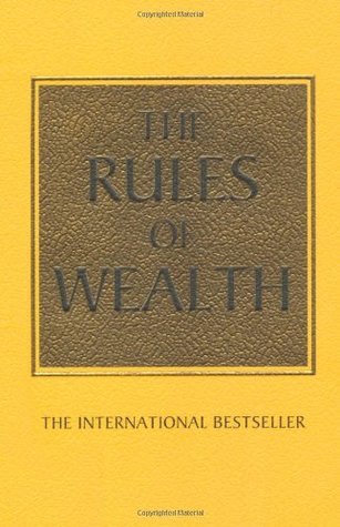 Book cover of Rules of Wealth: A Personal Code for Prosperity & Plenty by Richard Templar