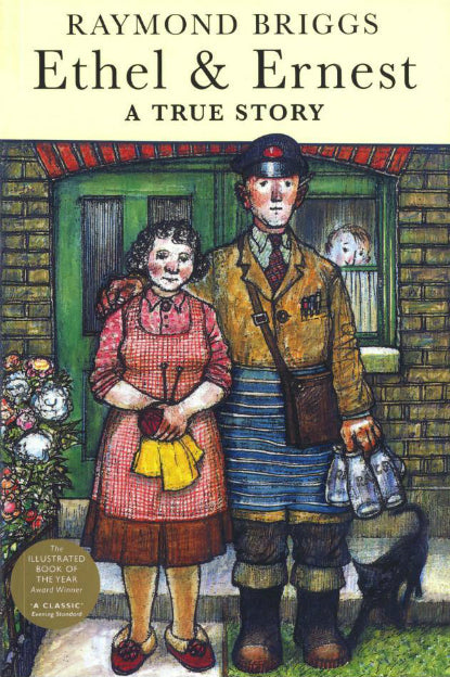 Book cover of Ethel & Ernest by Raymond Briggs