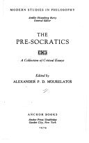 Book cover of The Pre-Socratics: A Collection Of Critical Essays by Alexander P.D. Mourelatos (Ed.)
