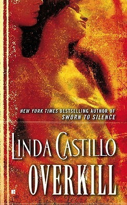 Book cover of Overkill by Linda Castillo