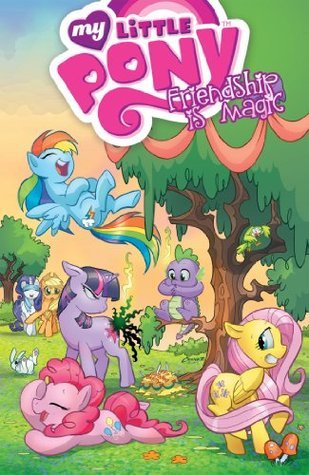 Book cover of My Little Pony: Friendship Is Magic Volume 1 by Katie Cook, Andy Price
