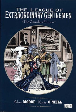 Book cover of The League Of Extraordinary Gentlemen Omnibus by Alan Moore
