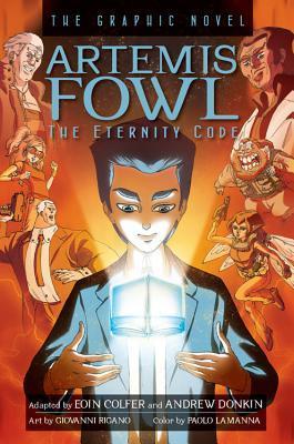 Book cover of Artemis Fowl: The Eternity Code. The Graphic Novel by Eoin Colfer, Andrew Donkin, Paolo Lamanna (Illus.), Giovanni Rigano (Illus.)
