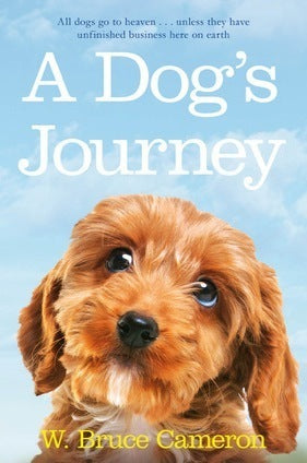Book cover of A Dog's Journey by W. Bruce Cameron