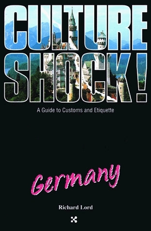 Book cover of Culture Shock! Germany by Richard Lord