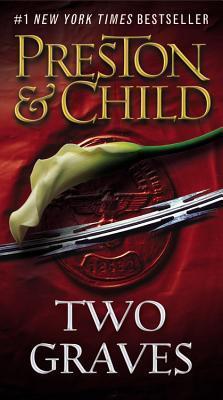 Book cover of Two Graves by Douglas Preston, Lincoln Child