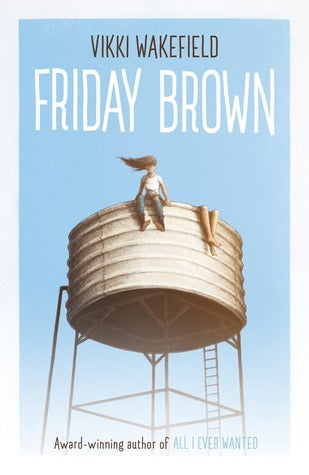 Book cover of Friday Brown by Vikki Wakefield