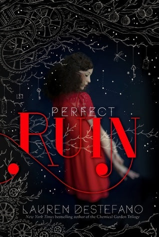 Book cover of Perfect Ruin by Lauren DeStefano