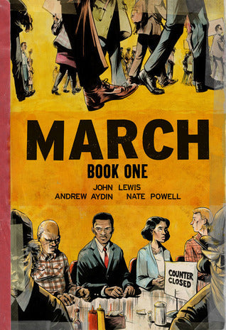 Book cover of March: Book One by John Lewis, Andrew Aydin (Co-Writer), Nate Powell (Artist)