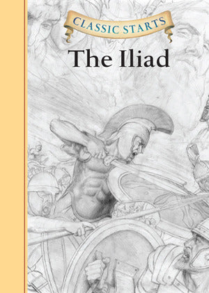 Book cover of The Iliad by Kathleen Olmstead, Eric Freeberg, Arthur Pober