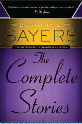 Book cover of Dorothy L. Sayers: The Complete Stories by Dorothy L. Sayers
