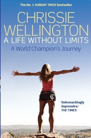 Book cover of Life Without Limits by Chrissie Wellington