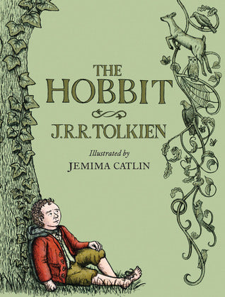Book cover of The Hobbit by J.R.R. Tolkien, Jemima Catlin