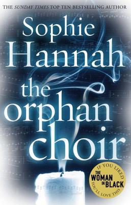 Book cover of The Orphan Choir by Sophie Hannah