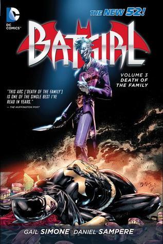 Book cover of Batgirl, Volume 3: Death of the Family by Gail Simone (Writer), Ed Benes (Illus.)