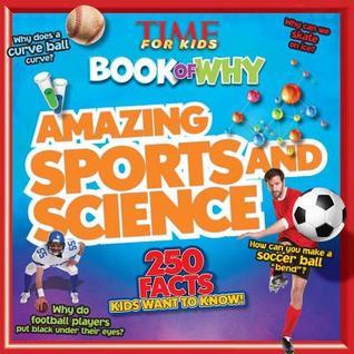 Book cover of Amazing Sports And Science by TIME for Kids