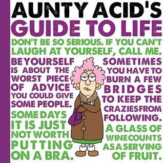 Book cover of Aunty Acid's Guide To Life by Ged Backland