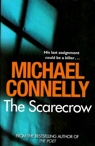Book cover of The Scarecrow by Michael Connelly