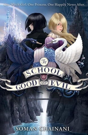 Book cover of The School For Good And Evil by Soman Chainani, Iacopo Bruno (Illus.)