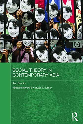 Book cover of Social Theory in Contemporary Asia by Ann Brooks
