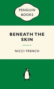 Book cover of Beneath The Skin by Nicci French