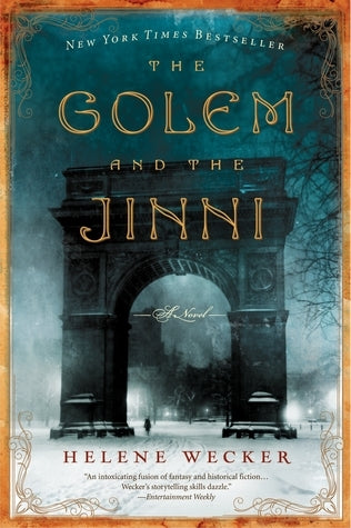 Book cover of The Golem And The Jinni by Helene Wecker