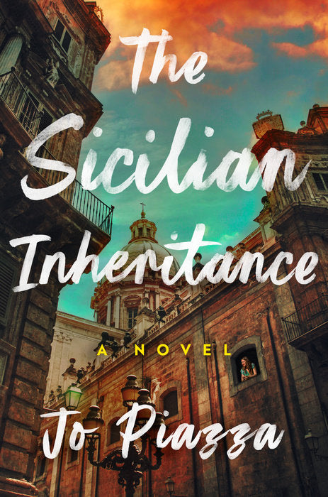 Book cover of The Sicilian Inheritance by Jo Piazza