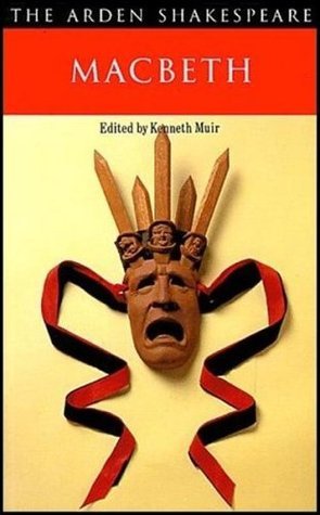 Book cover of Macbeth by William Shakespeare, Kenneth Muir (Ed.)
