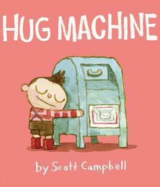 Book cover of Hug Machine by Scott Campbell