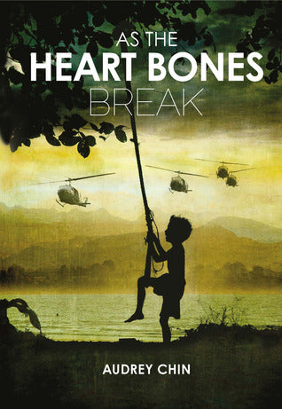 Book cover of As The Heart Bones Break by Audrey Chin