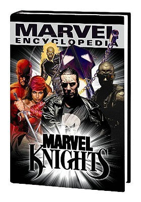 Book cover of Marvel Encyclopedia Volume 5: Marvel Knights by Barry Reese, Jeff Christiansen, Kyle Sims, Michael Hoskin, Ronald Byrd, Jeff Youngquist (Ed.)