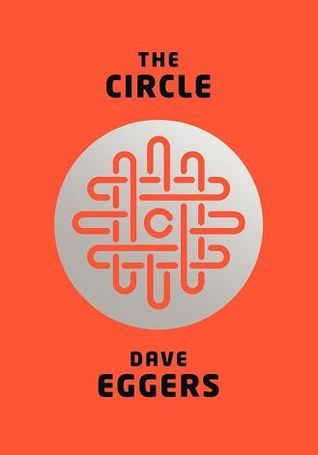 Book cover of The Circle by Dave Eggers