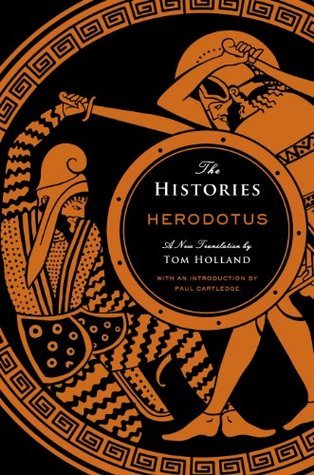 Book cover of The Histories by Herodotus, Paul Cartledge (Ed.), Tom Holland (Trans.)