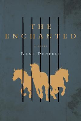 Book cover of The Enchanted by Rene Denfeld