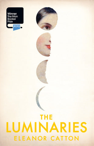 Book cover of The Luminaries by Eleanor Catton
