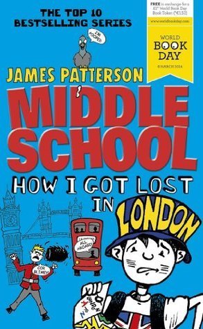 Book cover of How I Got Lost In London by James Patterson