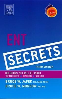 Book cover of Ent Secrets by Bruce Jafek, Bruce W. Murrow