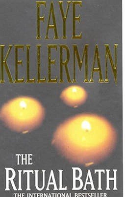 Book cover of The Ritual Bath by Faye Kellerman