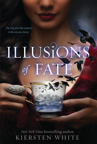 Book cover of Illusions Of Fate by Kiersten White