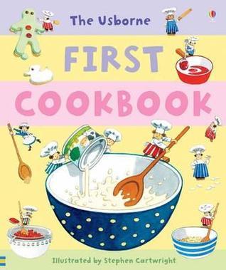 Book cover of First Cookbook by Angela Wilkes