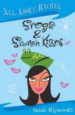 Book cover of Frogs & French Kisses by mlynowski-sarah