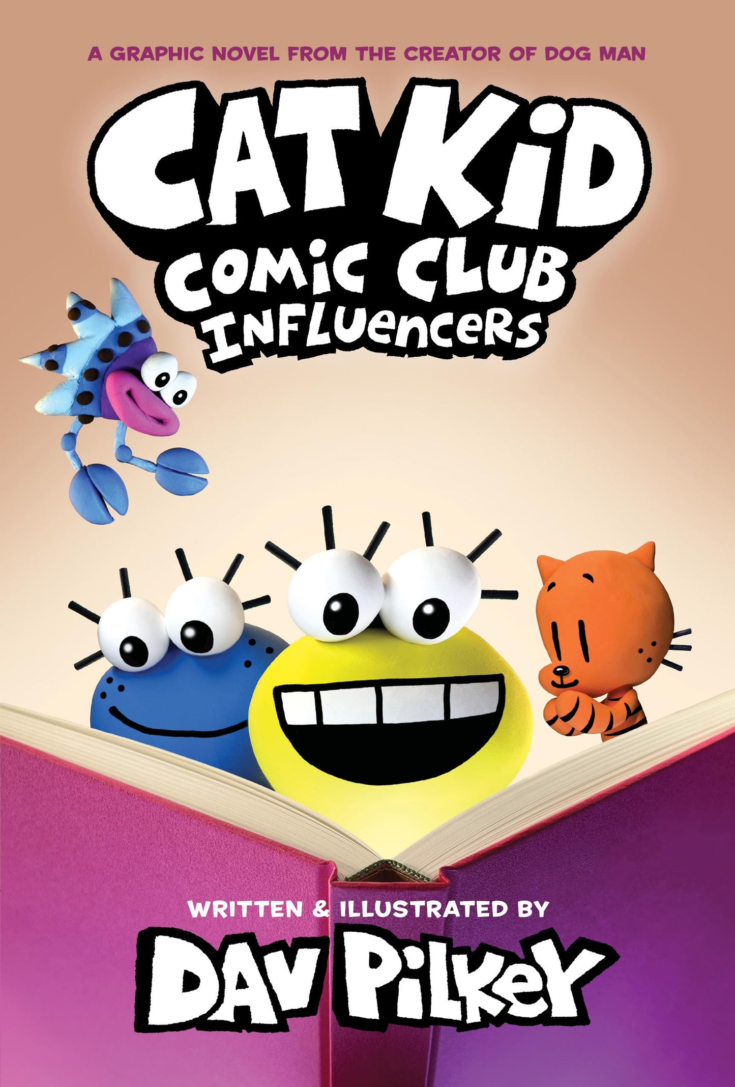 Book cover of Cat Kid Comic Club: Influencers: A Graphic Novel (Cat Kid Comic Club #5): From the Creator Of Dog Man by Dav Pilkey