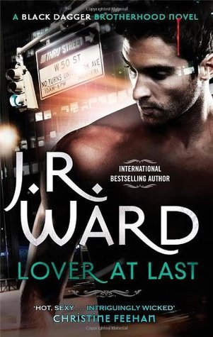Book cover of Lover At Last by J.R. Ward