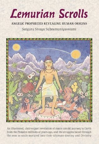 Book cover of Lemurian Scrolls by Sivaya Subramuniyaswami, Satguru Bodhinatha Veylansami (Foreword)