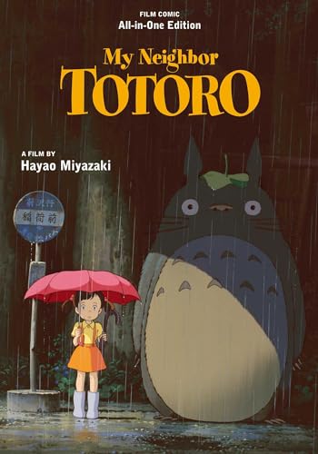 Book cover of My Neighbor Totoro Film Comic: All-in-One Edition by Hayao Miyazaki (Story And Screenplay Writer), Jim Hubbert (English Translato)